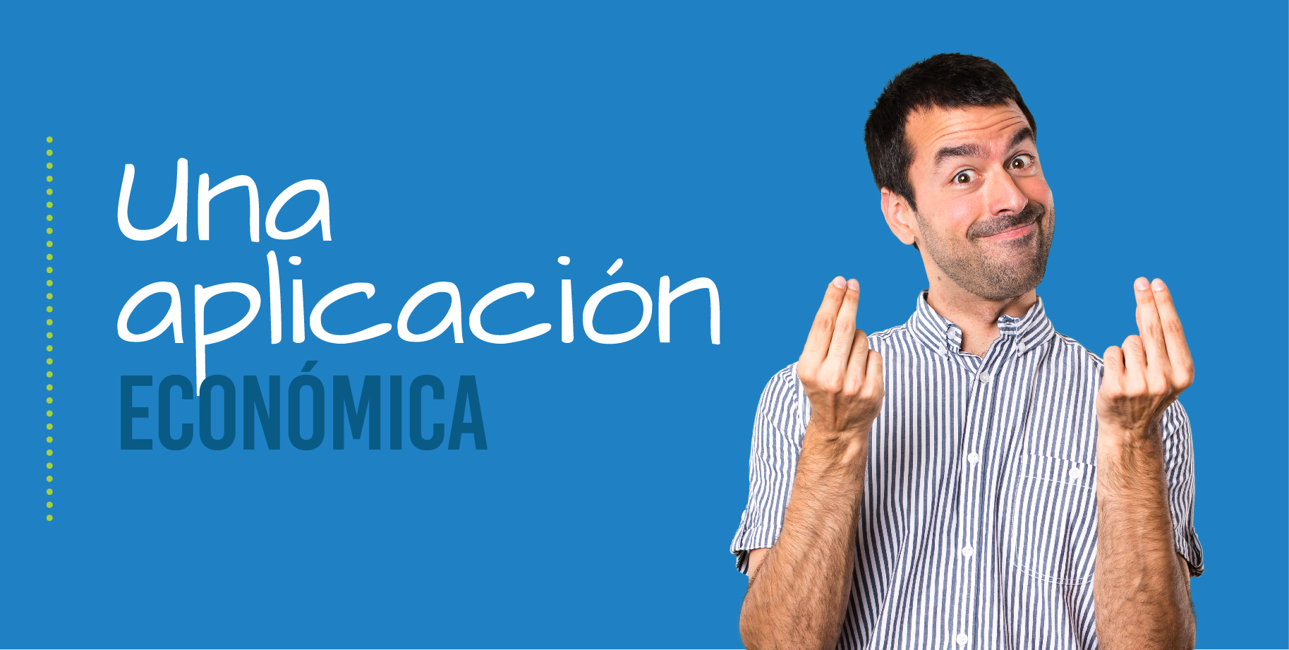 Aplicación muy económica